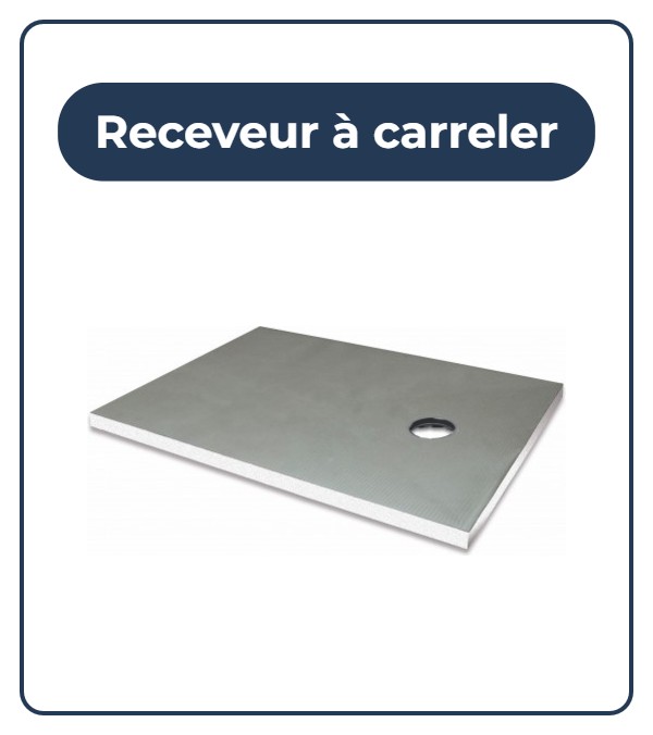Receveur à carreler